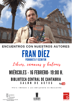Encuentros con nuestros autores: Fran Díez – Libros, cámaras y balones