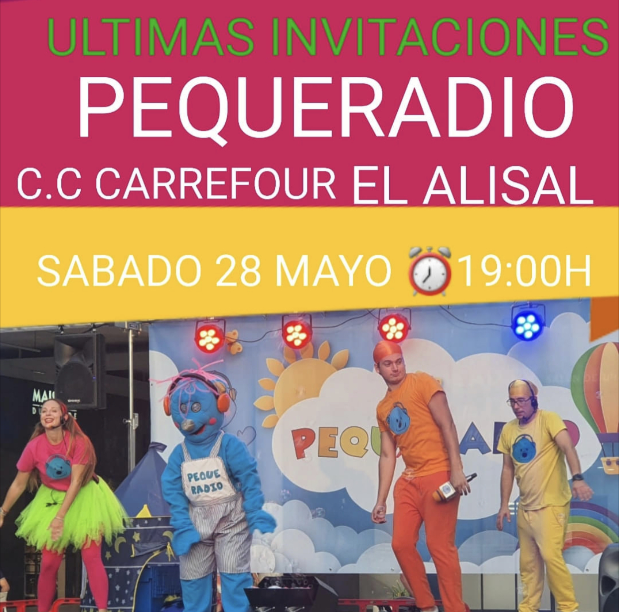 ¡El Gran Musical de Pequeradio! – Centro Comercial Carrefour El Alisal
