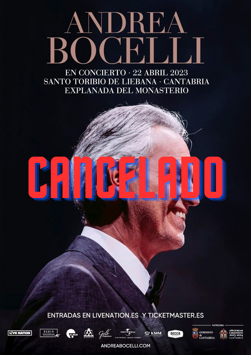 Cancelado el concierto Andrea Bocelli en Santo Toribio de Liébana (Cantabria) – Año Jubilar Lebaniego 2023