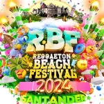 Reggaeton Beach Festival Santander 2024 – RBF - Entradas y artistas confirmados