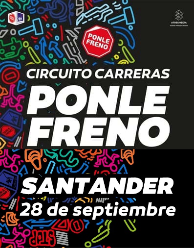 Carrera Ponle Freno 2025 en Santander