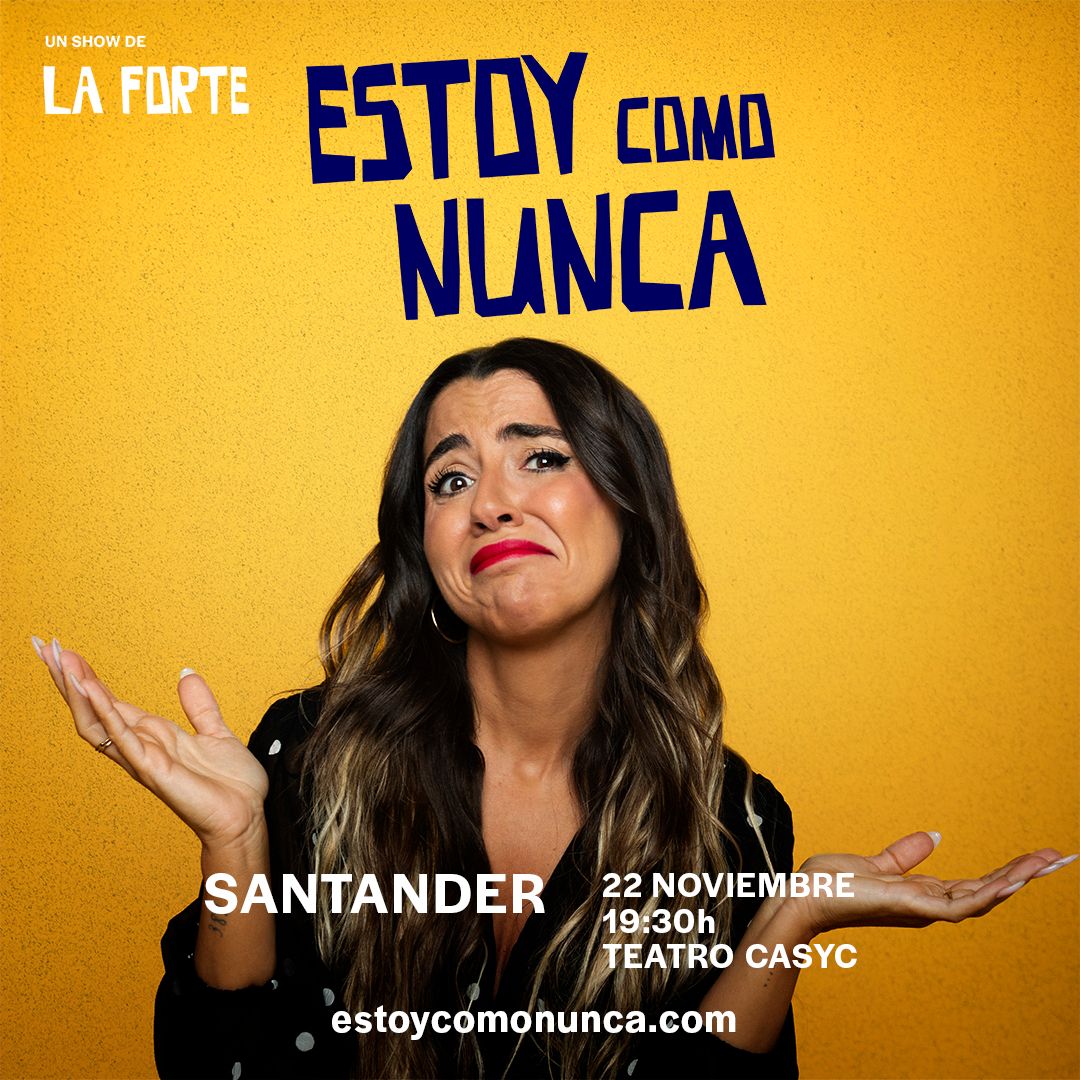 La Forte llega al Teatro CASYC con su show “Estoy como nunca”